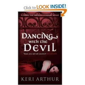  Dancing With the Devil (9780749908942) Keri Arthur Books