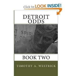 Detroit Odds Book Two (9781442195219) Timothy A Westrick 