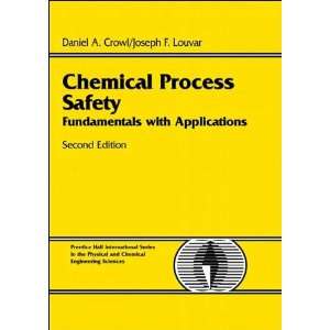 Louvars Chemical Process Safety 2nd(Second) edition(Chemical Process 