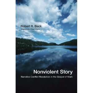  Nonviolent Story: Narrative Conflict Resolution in the 