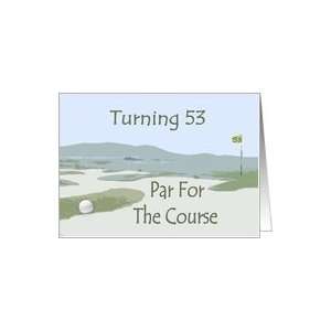  53rd Birthday, golf course Card Toys & Games