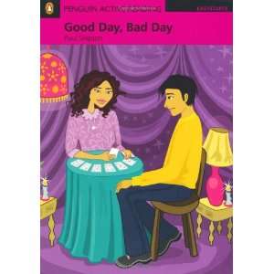 Good Day, Bad Day Book/CD Rom for Pack (Penguin Active Reading): Paul 