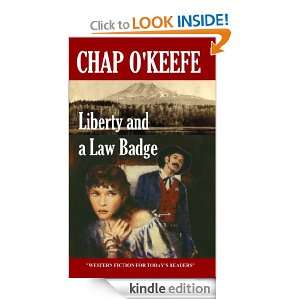 Liberty and a Law Badge Chap OKeefe  Kindle Store