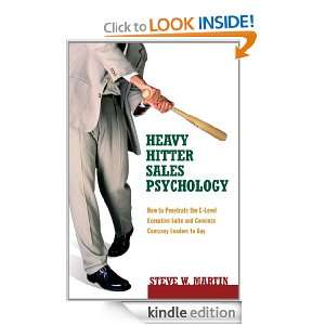  Heavy Hitter Sales Psychology eBook: Steve Martin: Kindle 