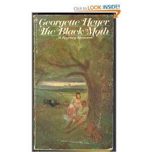 The Black Moth (9780553132397) Georgette Heyer Books