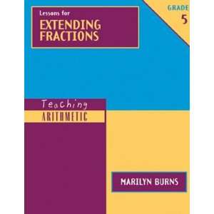  Lessons for Extending Fractions, Grade 5 (Teaching 