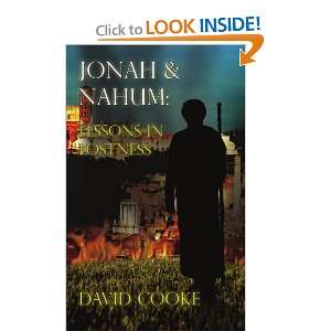   Jonah & Nahum Lessons In Lostness (9781425908133) David Cooke Books