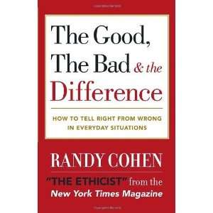  The Good, the Bad & the Difference: How to Tell the Right 