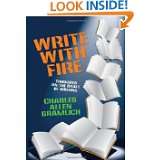 Write with Fire Thoughts on the Craft of Writing by Charles Gramlich 