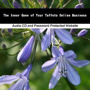  The Inner Game of Your Taffeta Online Business: James Orr 