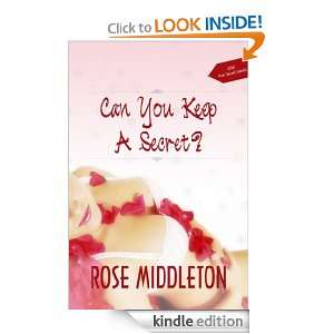 Can You Keep A Secret Rose Middleton  Kindle Store
