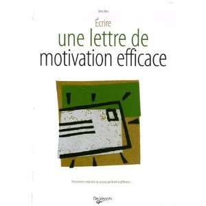  La lettre de motivation efficace (French Edition 