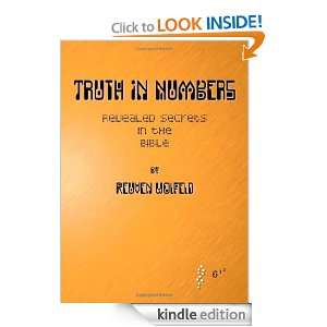 Truth In Numbers Revealed Secrets in the Bible Reuven Wolfeld 