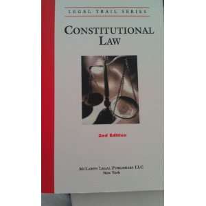  Legal Trail Constitutional Law (2nd ED) (9780981678566 
