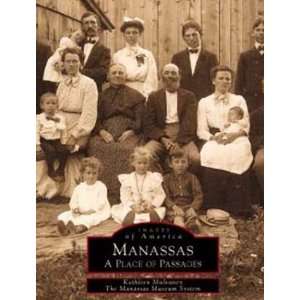   of Passages Manassas, VA (9780738501475) Kathleen Mulvaney Books