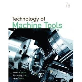  Machine Tool Technology Basics (9780831131340): Steve Krar 