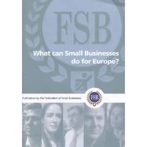  What Can Small Businesses Do for Europe? (9780906779620 