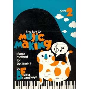  The Key to Music Making Part II Piano Method for 