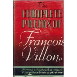    The Complete Poems of Francois Villon Francois VILLON Books