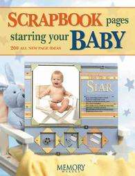 Scrapbook Pages Starring Your Baby  