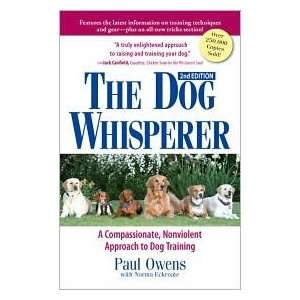  Dog Whisperer A Compassionate, Nonviolent Approach to Dog Training 
