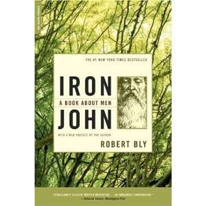  Iron John A Book About Men (Paperback) Robert Bly 