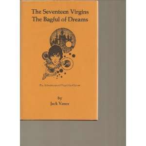  THE SEVENTEEN VIRGINS & THE BAGFUL OF DREAMS Jack Vance 