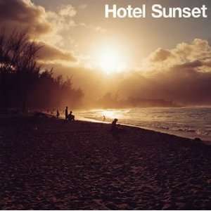  Hotel Sunset Various Artists Music