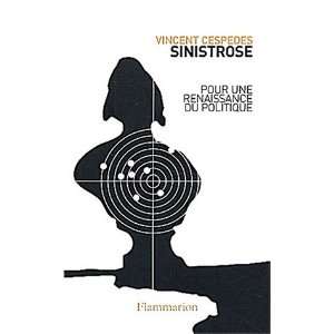  Sinistrose (tp) (9782080683847) Vincent Cespedes Books