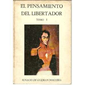  El Pensamiento Del Libertador Simón Bolívar 