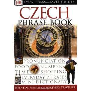 Czech Phrase Book (Eyewitness Travel Phrase Books): * : 9780751320503 