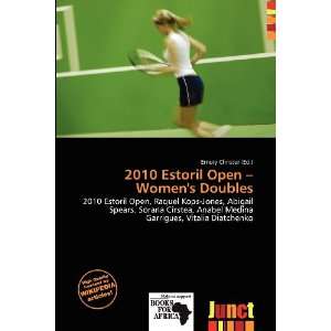   Estoril Open   Womens Doubles (9786135991215) Emory Christer Books