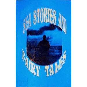  Sea Stories and Fairy Tales: Jon J. Justice: Books