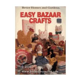  Better homes and gardens easy bazaar crafts (Better homes 