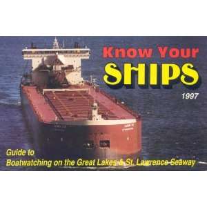   on the Great Lakes& St. Lawrence Seaway, 1997 (9780962693083) Books