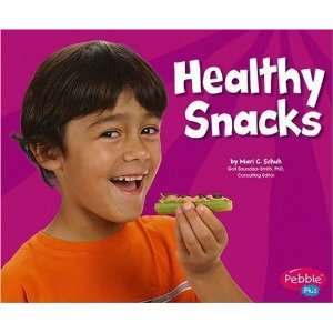  Healthy Snacks (Healthy Eating My Pyramid) [Paperback 
