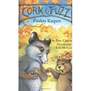  Cork and Fuzz Finders Keepers [Hardcover] Dori Chaconas 