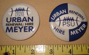 Twenty Penn State Hire Urban Meyer Pins 2 1/4 Buttons  