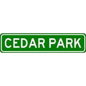  CEDAR PARK City Limit Sign   High Quality Aluminum Sports 