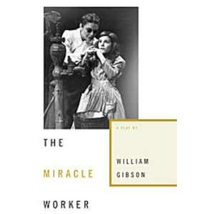  The Miracle Worker (William Gibson)   Paperback