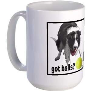 Border Collie Got Balls? Pets Large Mug by   