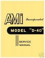 AMI Model D 40 D40 Jukebox Service Repair Manual  