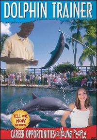   Opportunities for Young People Dolphin Trainer (DVD) 