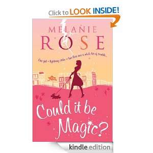  Could It Be Magic? eBook Melanie Rose Kindle Store