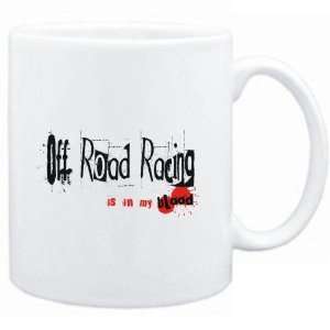   Mug White  Off Road Racing IS IN MY BLOOD  Sports: Sports & Outdoors