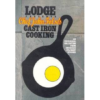 Lodge Presents Chef John Folses Cast Iron Cooking by John D. Folse 
