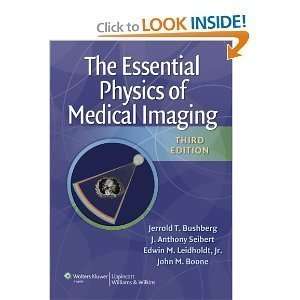   Physics of Medical Imaging 3rd (Third) Edition n/a and n/a Books