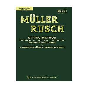  Muller Rusch String Method Book 1   Score/Piano: Musical 
