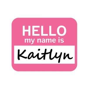  Kaitlyn Hello My Name Is Mousepad Mouse Pad