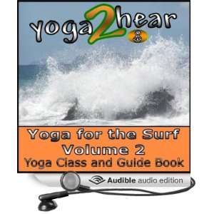  Yoga for the Surf, Vol. 2 Yoga Class and Guide Book 